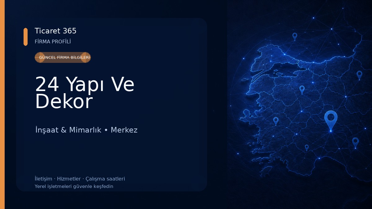 24 Yapı Ve Dekor İnşaat & Mimarlık