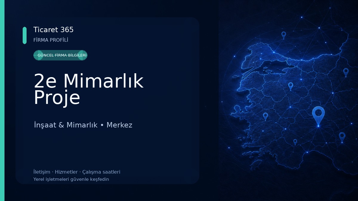 2e Mimarlık Proje İnşaat & Mimarlık