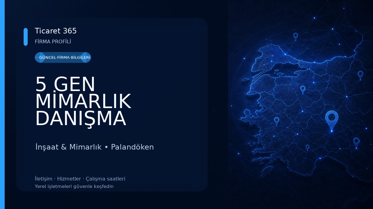 5 GEN MİMARLIK DANIŞMA İnşaat & Mimarlık