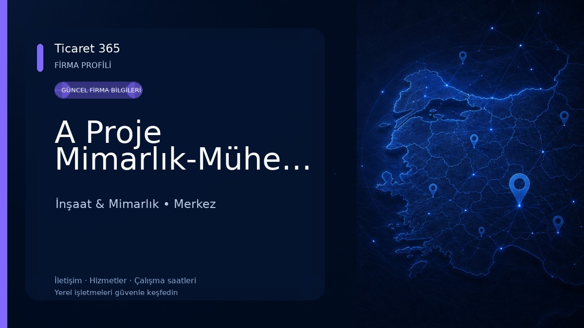 A Proje Mimarlık-Mühendislik