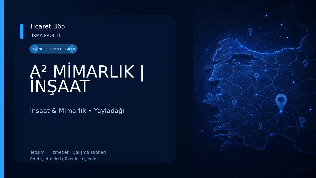 A² MİMARLIK | İNŞAAT 