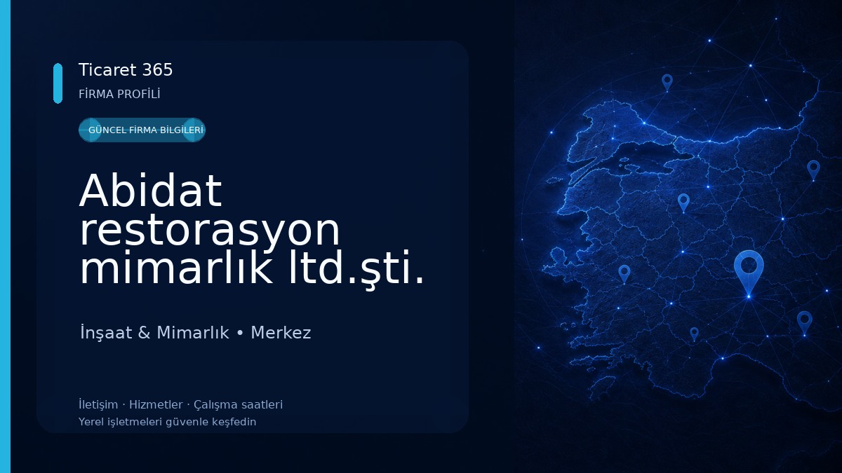 Abidat restorasyon mimarlık ltd.şti.