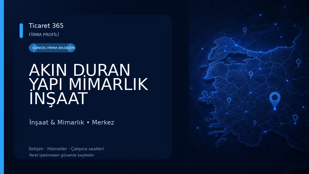 AKIN DURAN YAPI MİMARLIK İNŞAAT İnşaat & Mimarlık