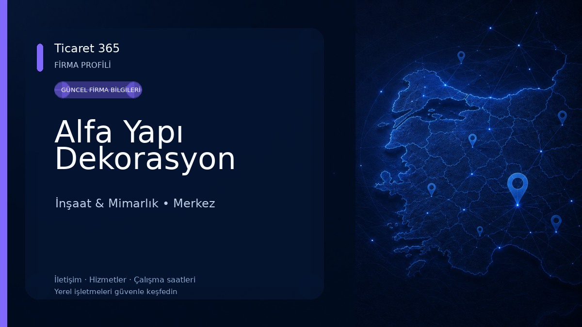 Alfa Yapı Dekorasyon İnşaat & Mimarlık