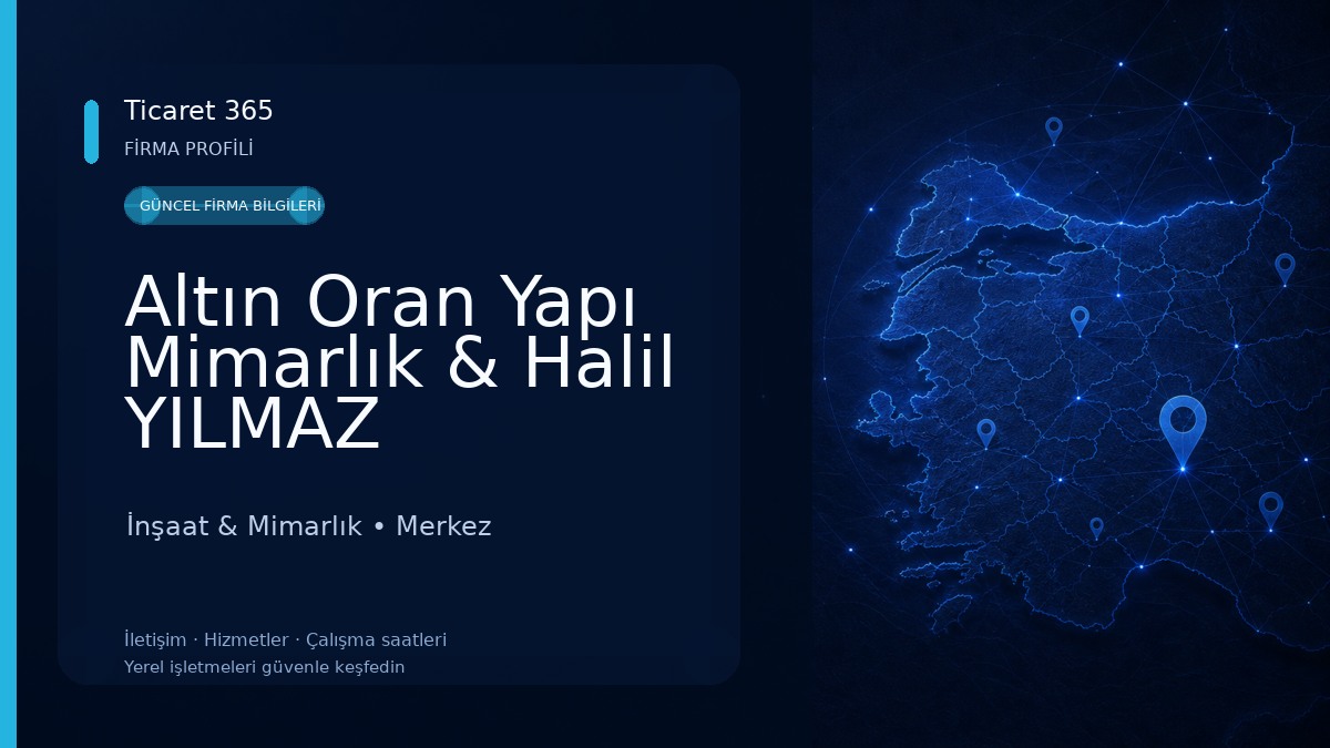 Altın Oran Yapı Mimarlık & Halil YILMAZ İnşaat & Mimarlık