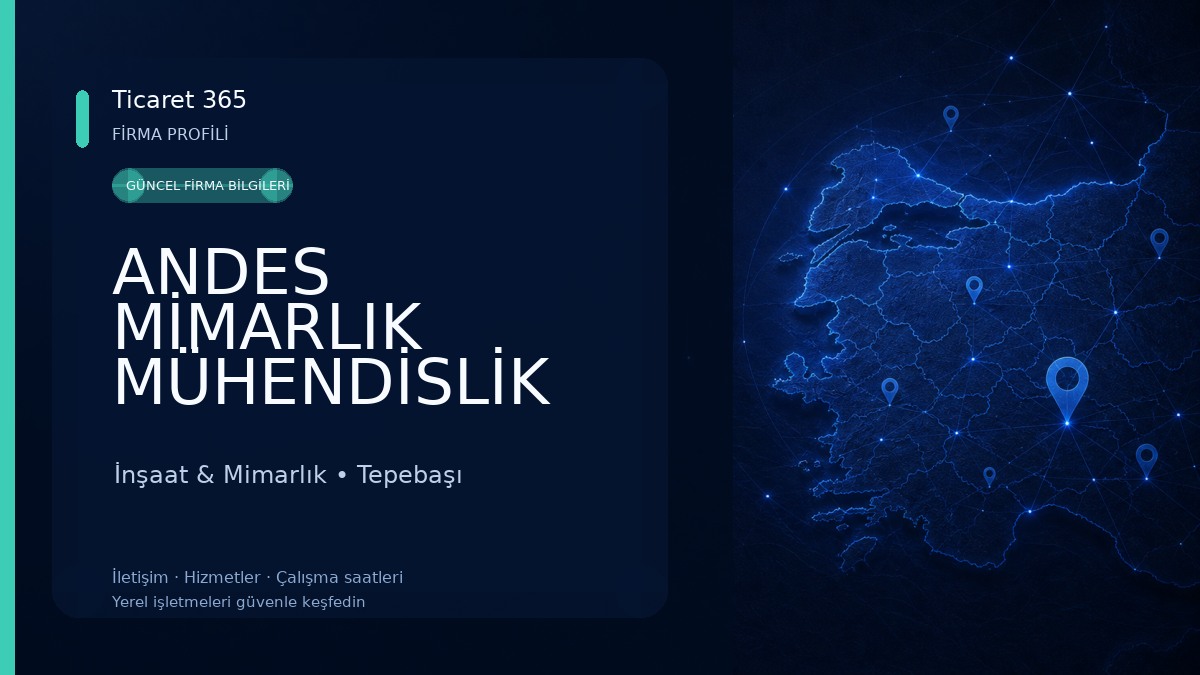 ANDES MİMARLIK MÜHENDİSLİK İNŞAAT SAN. TİC. LTD. ŞTİ. İnşaat & Mimarlık