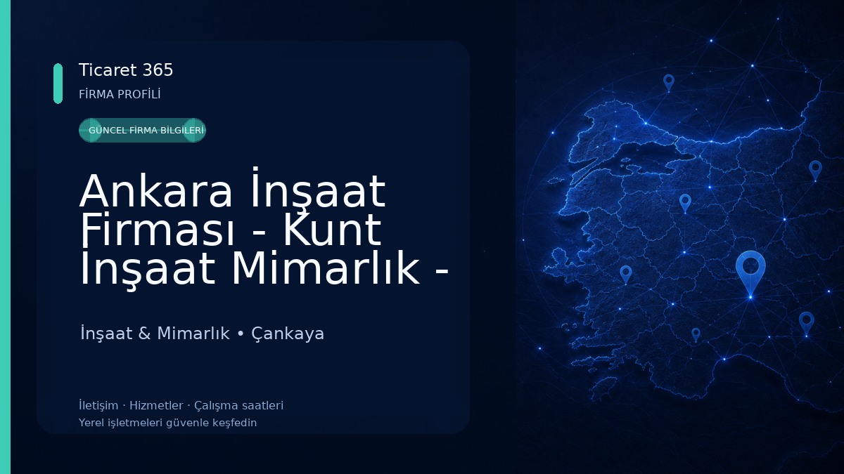 Ankara İnşaat Firması - Kunt İnşaat Mimarlık - Ankara Çankaya İnşaat Firması İnşaat & Mimarlık