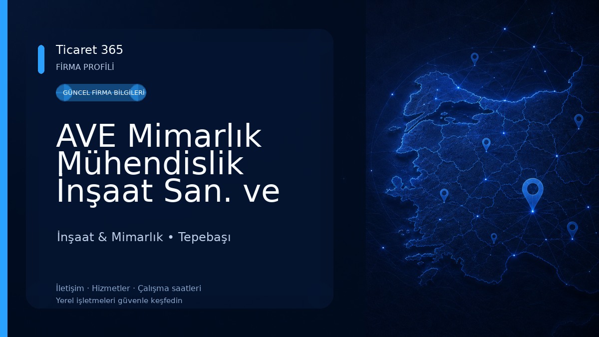 AVE Mimarlık Mühendislik İnşaat San. ve Tic. Ltd. Şti İnşaat & Mimarlık