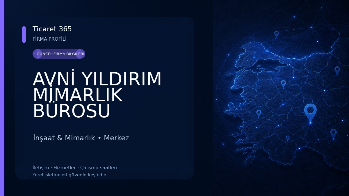 AVNİ YILDIRIM MİMARLIK BÜROSU İnşaat & Mimarlık