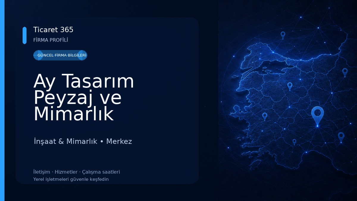 Ay Tasarım Peyzaj ve Mimarlık Hizmetleri İnşaat & Mimarlık