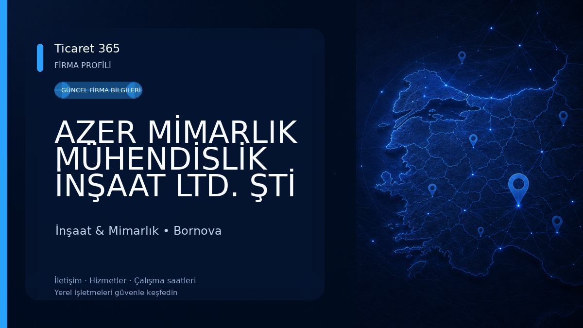 AZER MİMARLIK MÜHENDİSLİK İNŞAAT LTD. ŞTİ İnşaat & Mimarlık