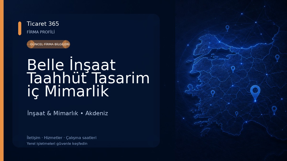 Belle İnşaat Taahhüt Tasarim iç Mimarlik Ltd.Şti.