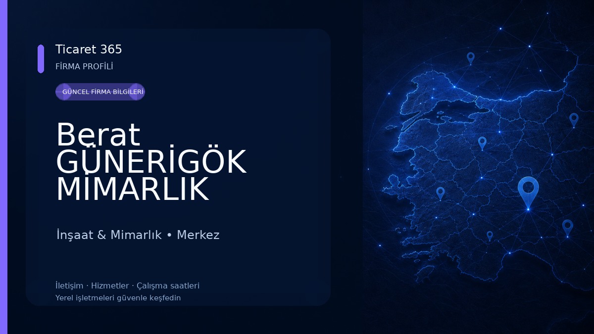 Berat GÜNERİGÖK MİMARLIK İnşaat & Mimarlık