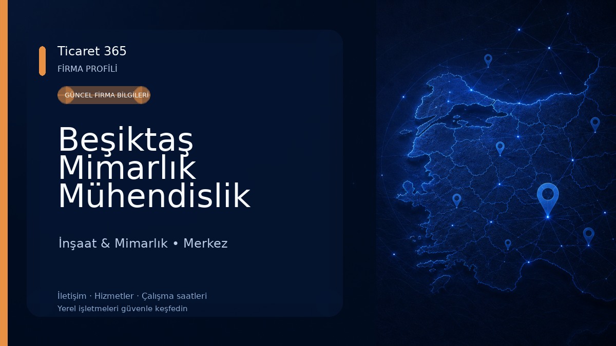 Beşiktaş Mimarlık Mühendislik İnşaat Ltd. Şti. İnşaat & Mimarlık