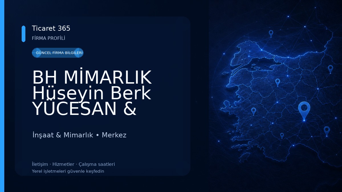 BH MİMARLIK Hüseyin Berk YÜCESAN & Hilal KILIÇ YÜCESAN