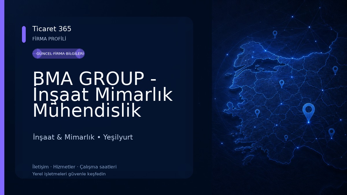 BMA GROUP - İnşaat Mimarlık Mühendislik İnşaat & Mimarlık