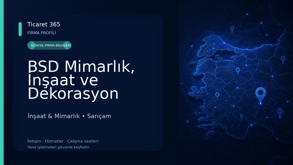 BSD Mimarlık, İnşaat ve Dekorasyon