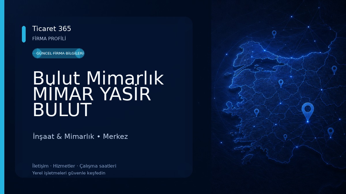 Bulut Mimarlık MİMAR YASİR BULUT İnşaat & Mimarlık