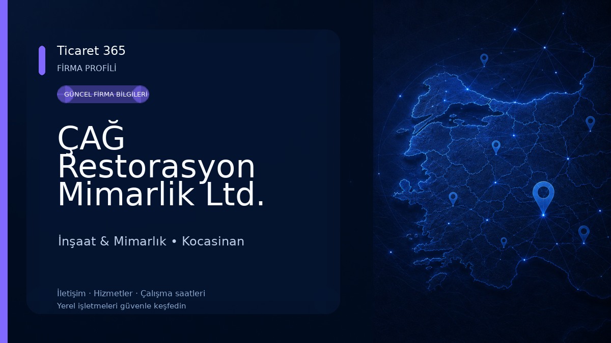 ÇAĞ Restorasyon Mimarlik Ltd. Şti.