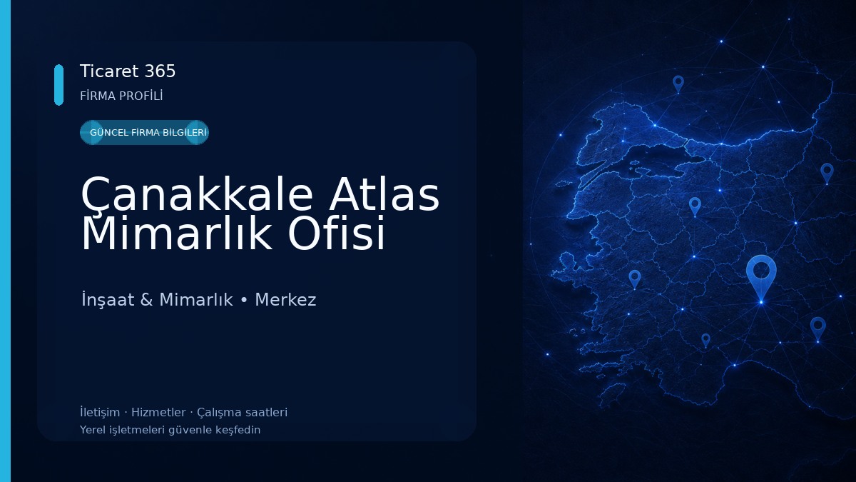 Çanakkale Atlas Mimarlık Ofisi İnşaat & Mimarlık
