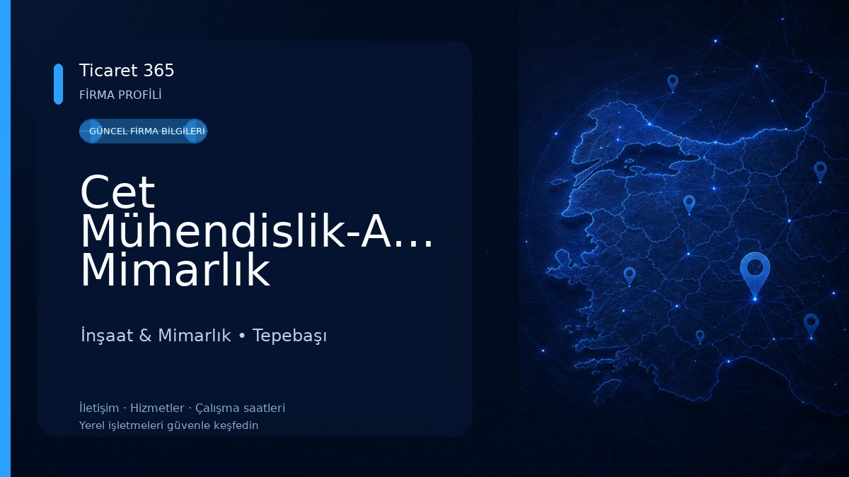 Cet Mühendislik-Akdağ Mimarlık İnşaat & Mimarlık