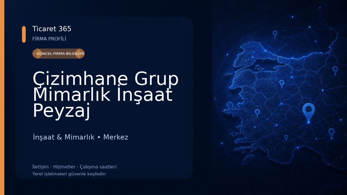 Çizimhane Grup Mimarlık İnşaat Peyzaj İnşaat & Mimarlık