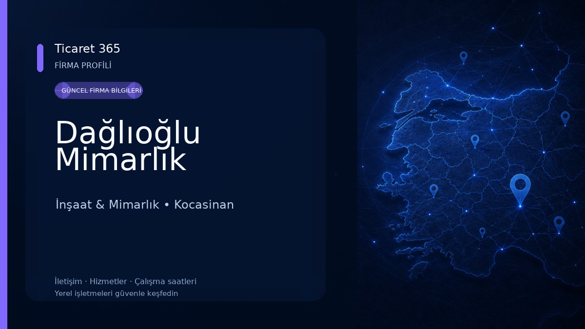 Dağlıoğlu Mimarlık İnşaat & Mimarlık