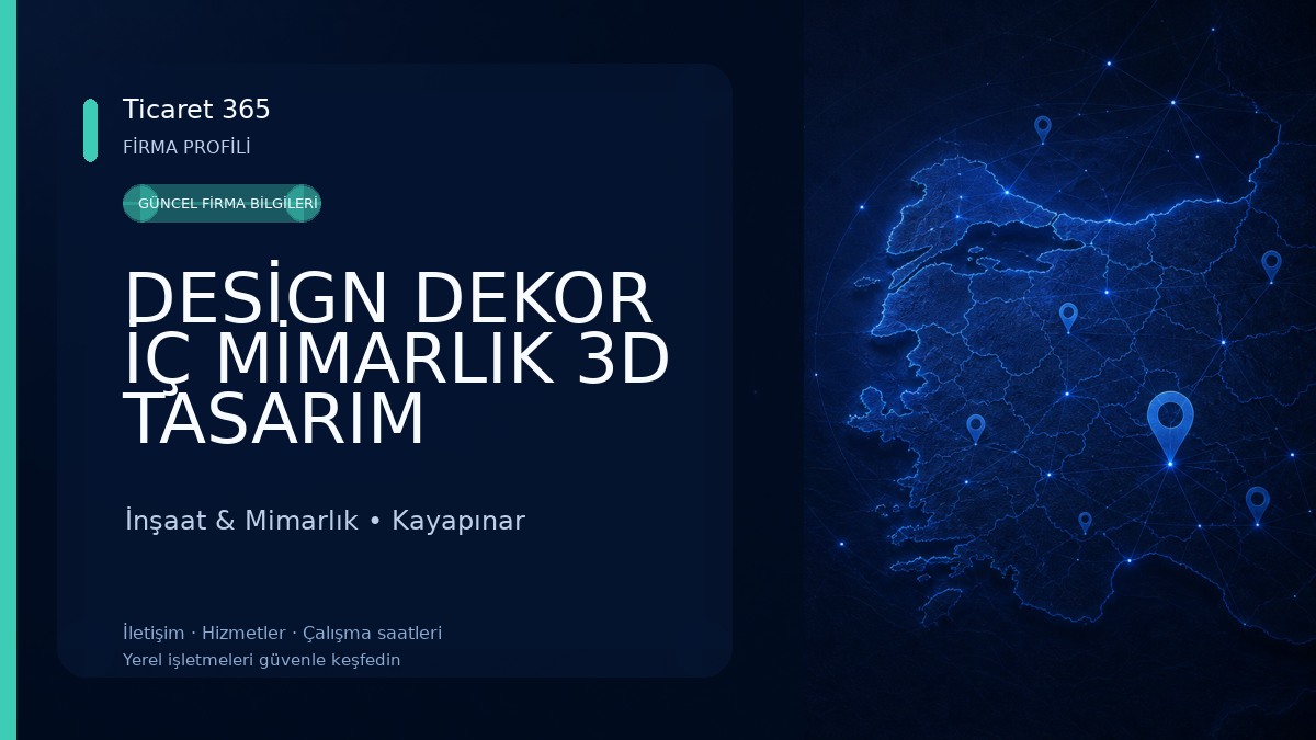 DESİGN DEKOR İÇ MİMARLIK 3D TASARIM İnşaat & Mimarlık