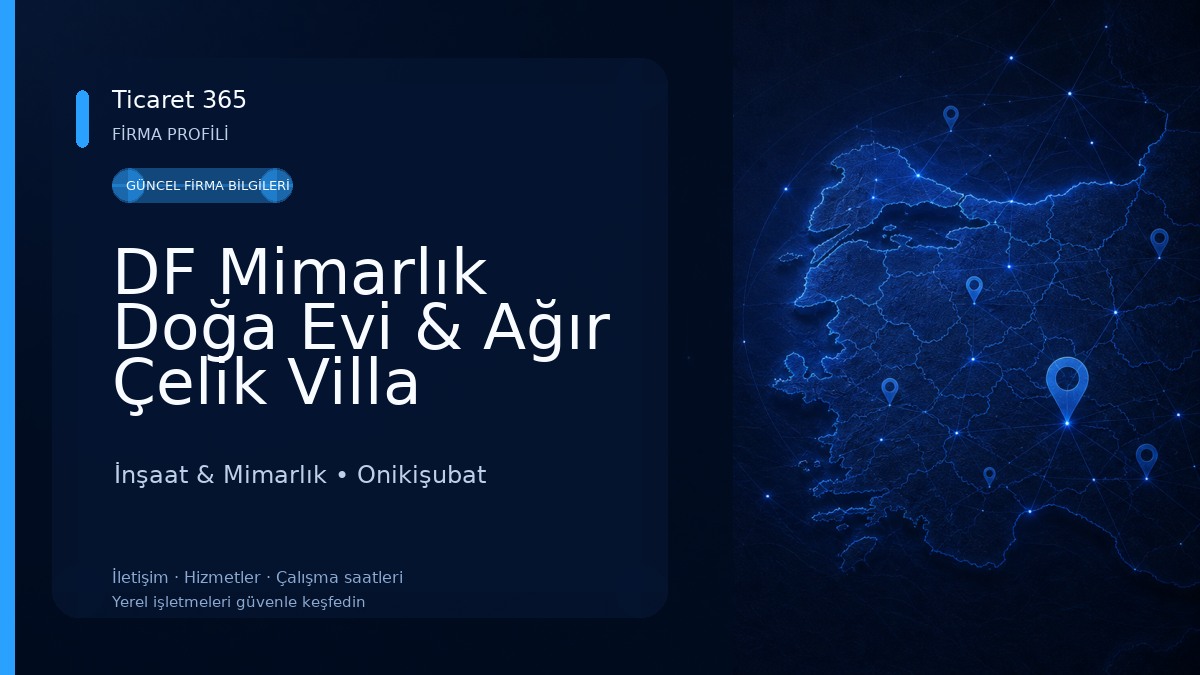 DF Mimarlık Doğa Evi & Ağır Çelik Villa Üretimi & Mimarlık Hizmetleri İnşaat & Mimarlık
