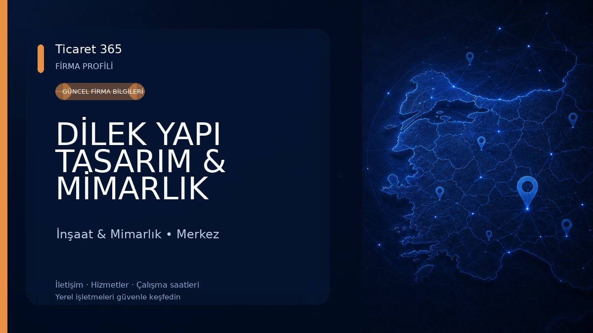 DİLEK YAPI TASARIM & MİMARLIK