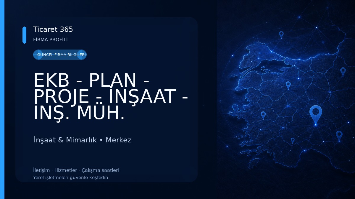 EKB - PLAN - PROJE - İNŞAAT - İNŞ. MÜH. YUNUS ŞAHİN İnşaat & Mimarlık