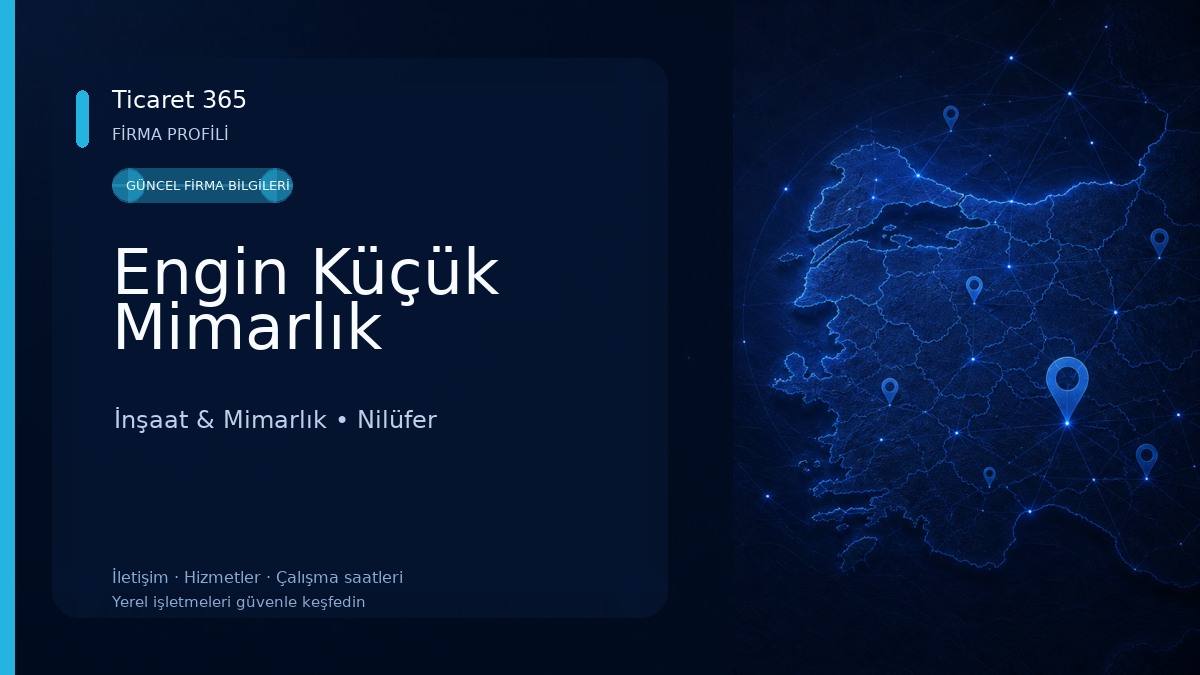 Engin Küçük Mimarlık İnşaat & Mimarlık