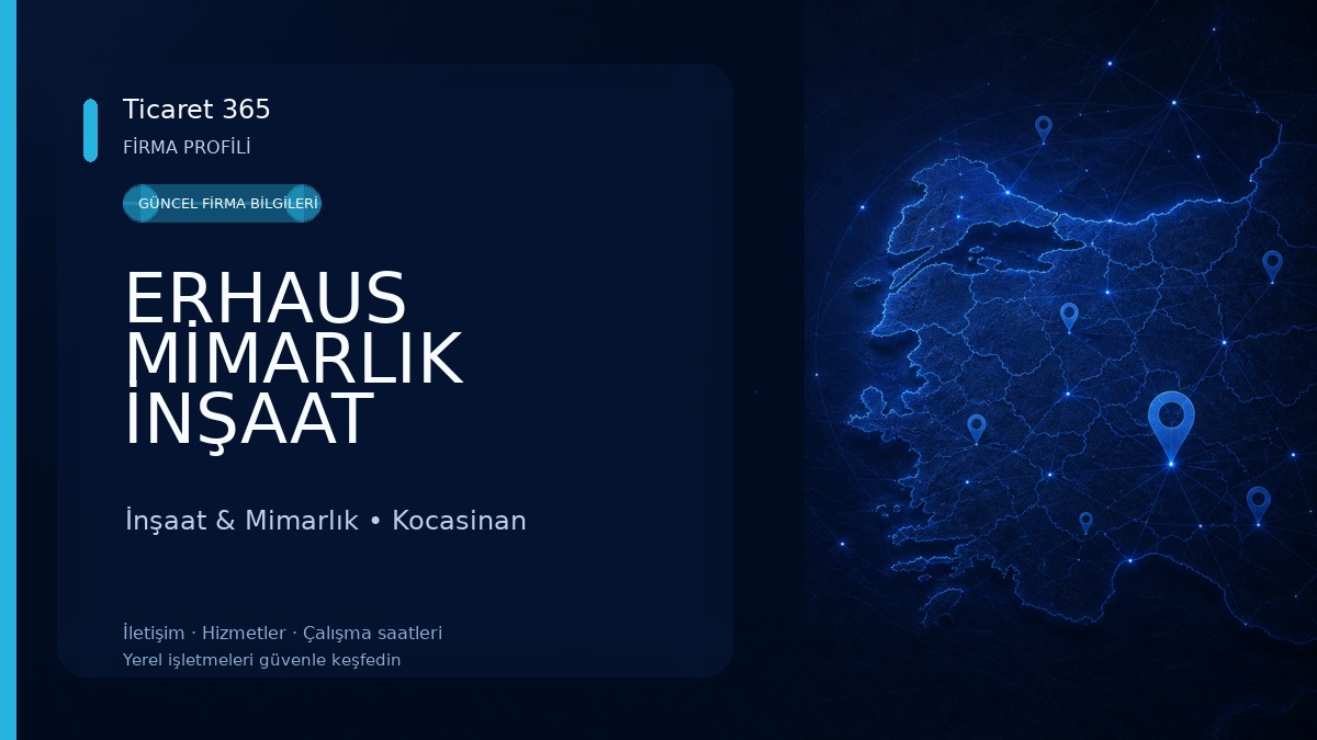 ERHAUS MİMARLIK İNŞAAT GAYRİMENKUL İnşaat & Mimarlık