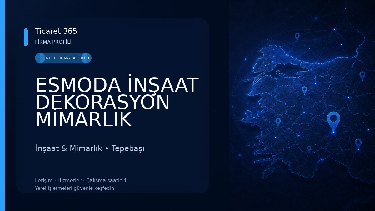 ESMODA İNŞAAT DEKORASYON MİMARLIK TADİLAT İnşaat & Mimarlık