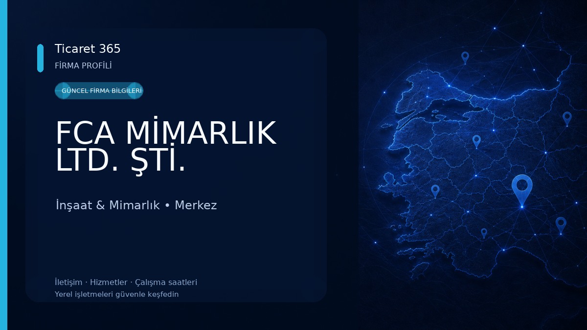 FCA MİMARLIK LTD. ŞTİ. 