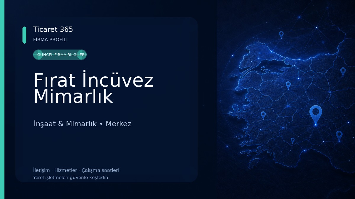 Fırat İncüvez Mimarlık İnşaat & Mimarlık