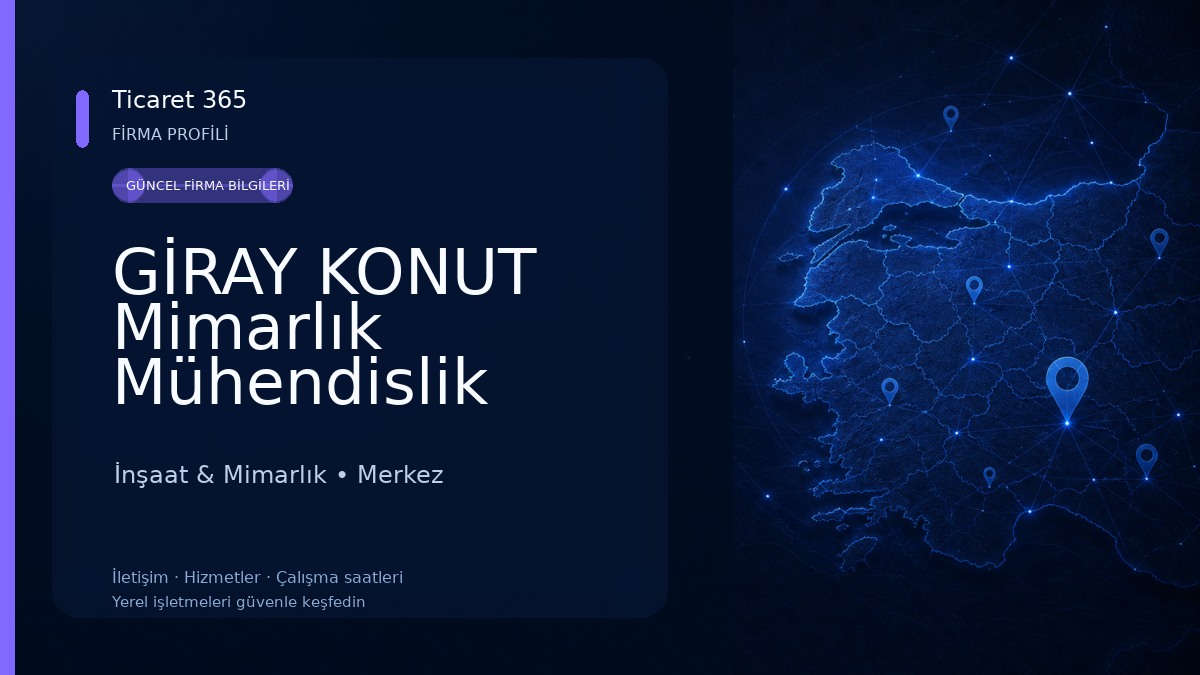 GİRAY KONUT Mimarlık Mühendislik İnşaat Sanayi Taahhüt Ticaret Ltd Şti İnşaat & Mimarlık