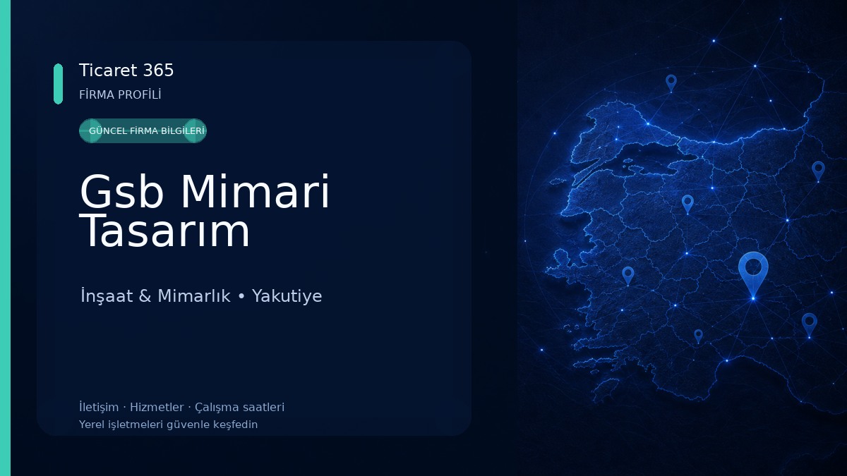Gsb Mimari Tasarım İnşaat & Mimarlık