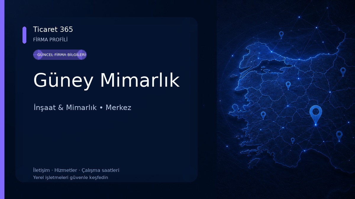 Güney Mimarlık İnşaat & Mimarlık