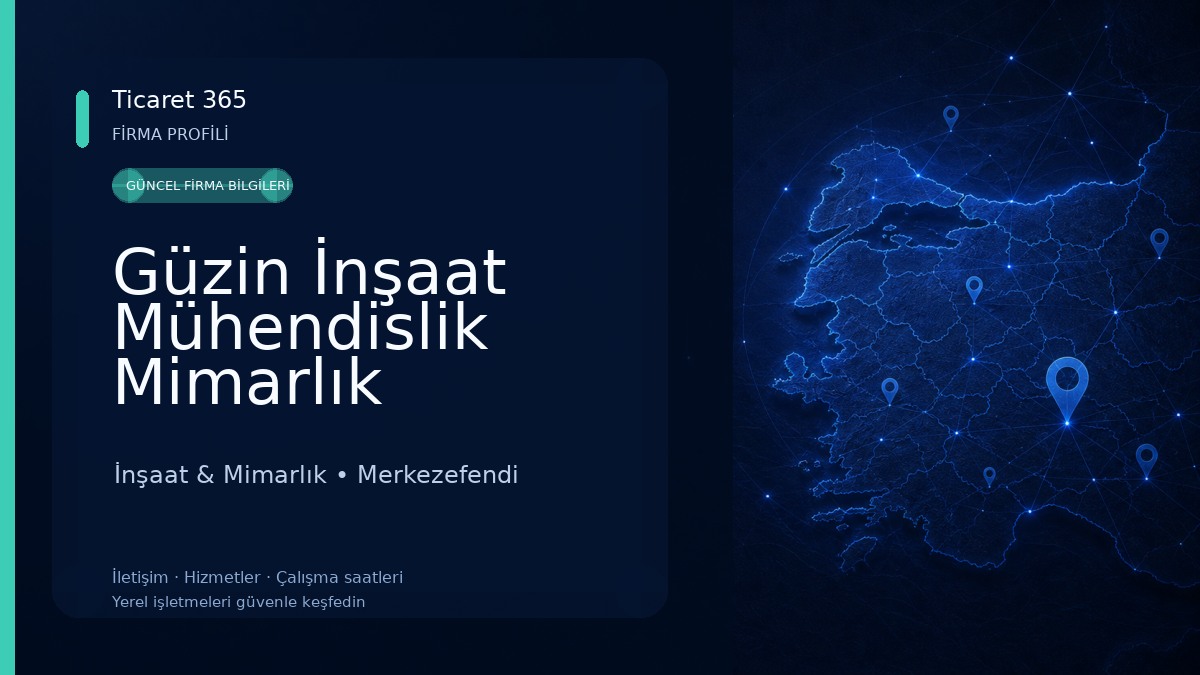 Güzin İnşaat Mühendislik Mimarlık San.Tic.Ltd.Şti İnşaat & Mimarlık
