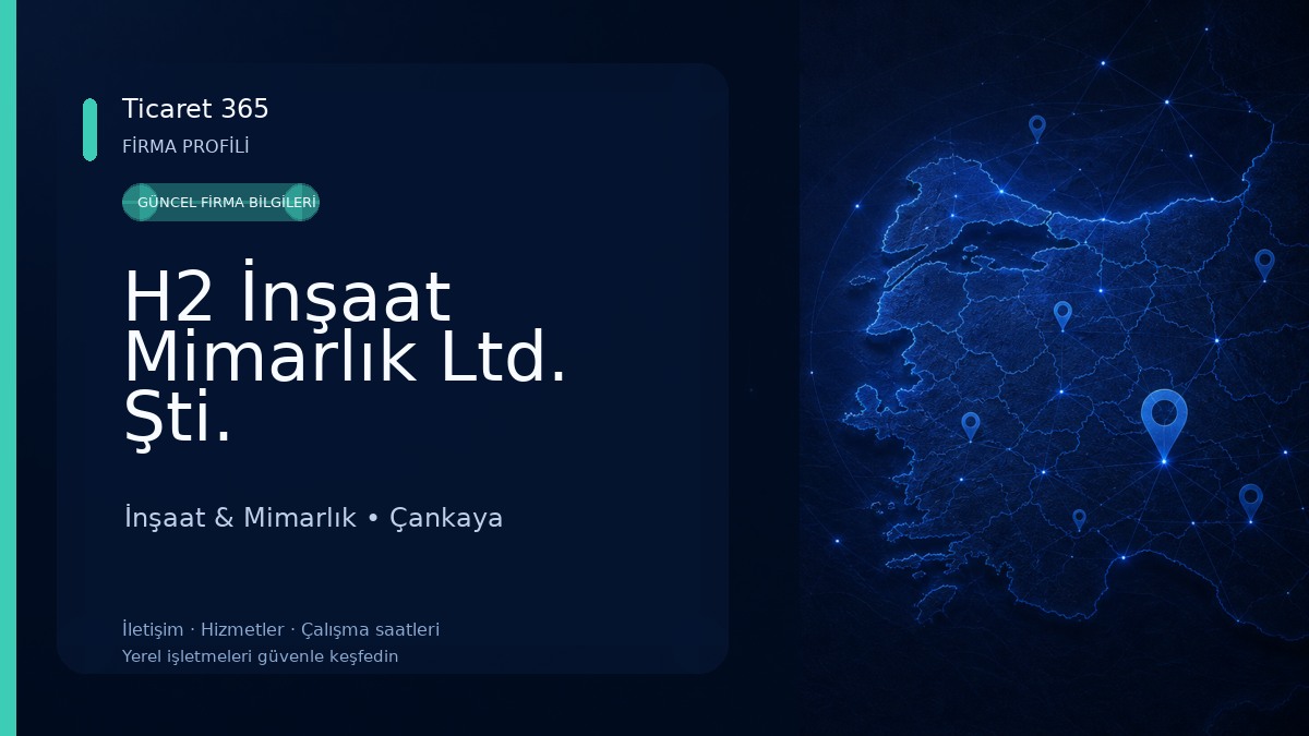 H2 İnşaat Mimarlık Ltd. Şti. İnşaat & Mimarlık