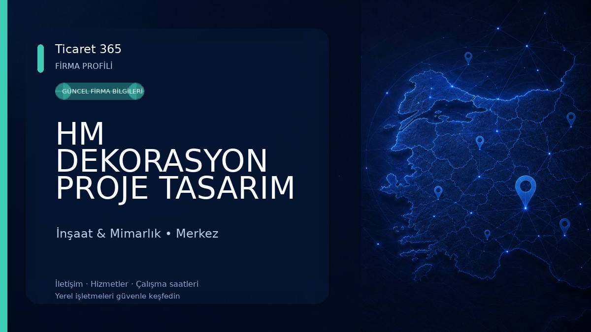 HM DEKORASYON PROJE TASARIM UYGULAMA İnşaat & Mimarlık