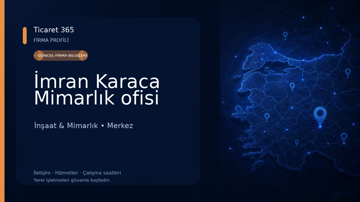 İmran Karaca Mimarlık ofisi İnşaat & Mimarlık