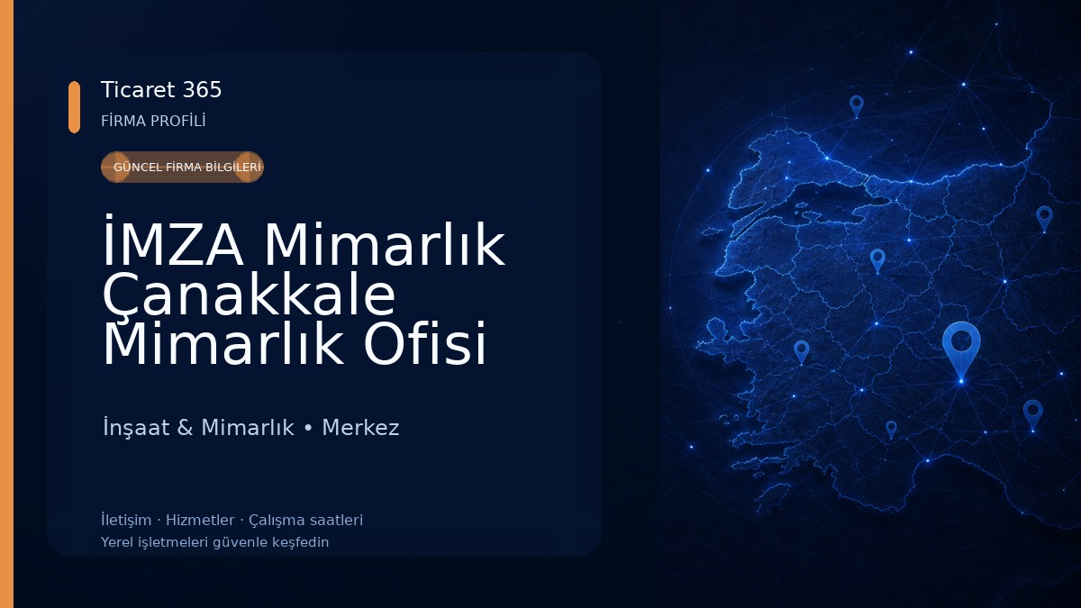 İMZA Mimarlık Çanakkale Mimarlık Ofisi İnşaat & Mimarlık