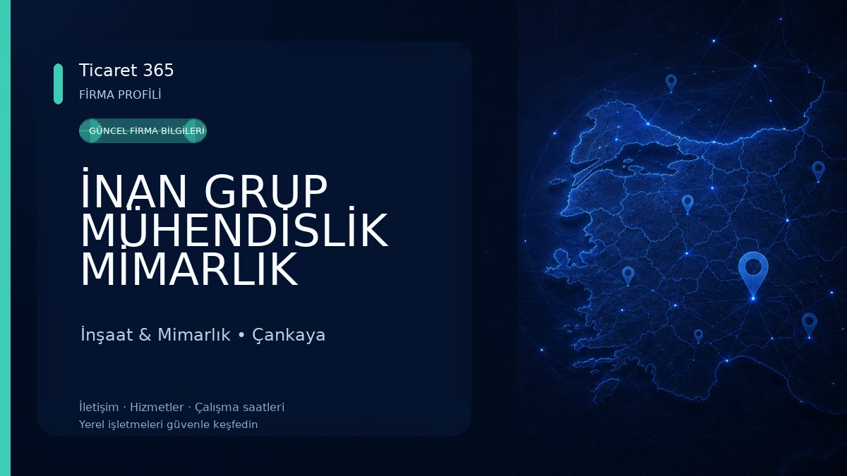 İNAN GRUP MÜHENDİSLİK MİMARLIK İNŞAAT A.Ş. İnşaat & Mimarlık