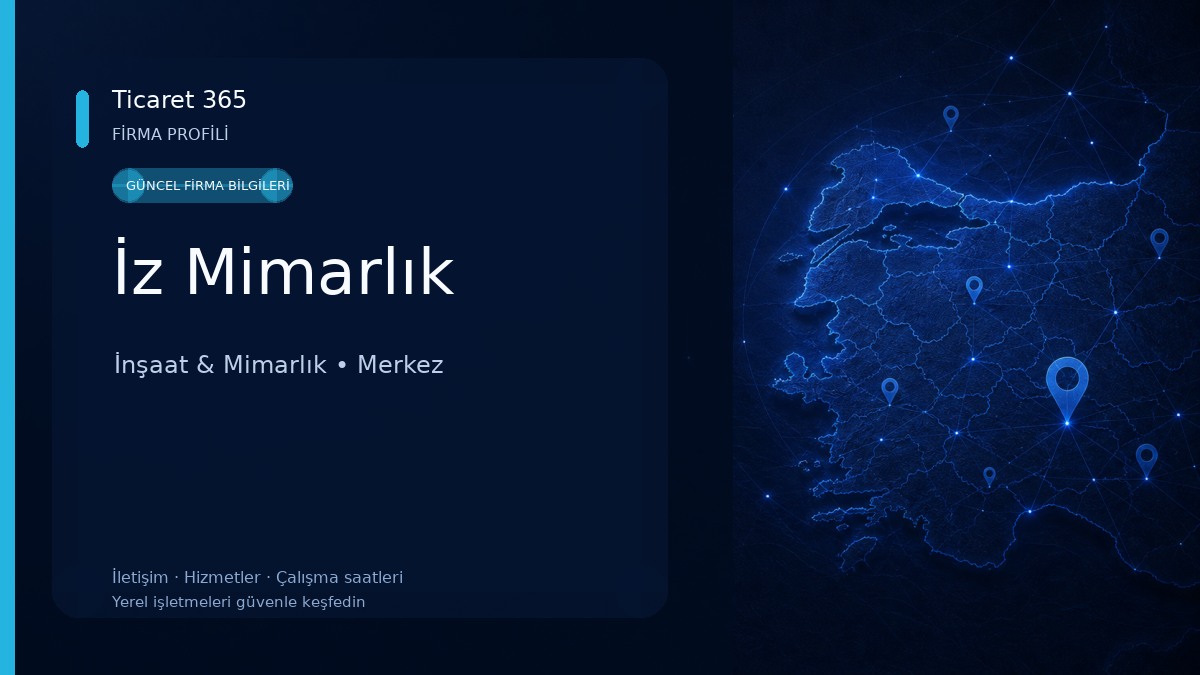 İz Mimarlık İnşaat & Mimarlık