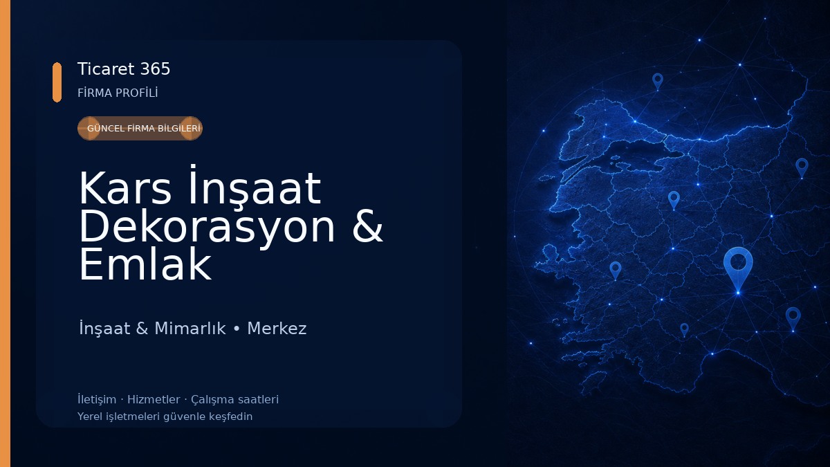 Kars İnşaat Dekorasyon & Emlak İnşaat & Mimarlık