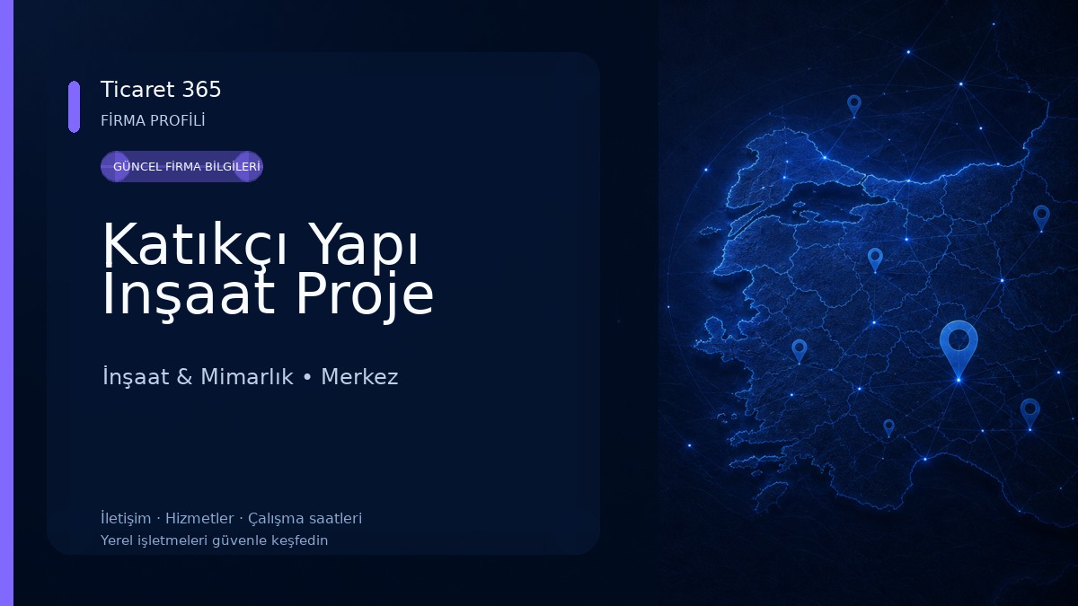 Katıkçı Yapı İnşaat Proje İnşaat & Mimarlık
