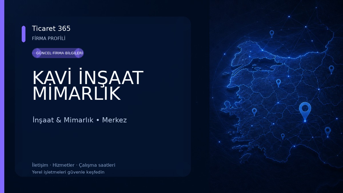 KAVİ İNŞAAT MİMARLIK İnşaat & Mimarlık