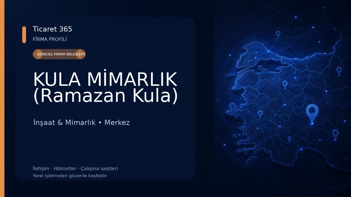 KULA MİMARLIK (Ramazan Kula) İnşaat & Mimarlık